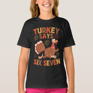 Camiseta Diviértete con el meme de “Pavo Dice Seis Siete” d