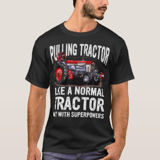 Camiseta Diviértete con la Superpotencia de Tractor Negro S