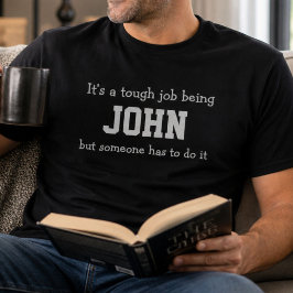 Camiseta Diviértete Juan Cumpleaños Personalizado Trabajo D