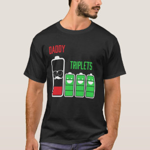 Camiseta Diviértete Papá Trillizo de Batería Baja