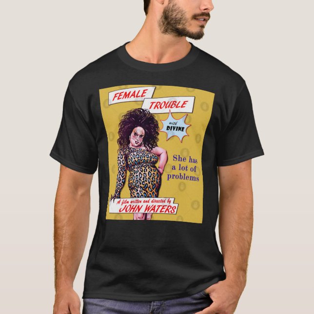 Camiseta Divino De Problemas Femeninos - Culto Bizarre John (Anverso)