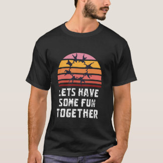 Camiseta Divirtámonos juntos saltando en paracaídas sin lím