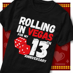 Camiseta Divirtiéndose En Vegas 13º Aniversario Divertida P