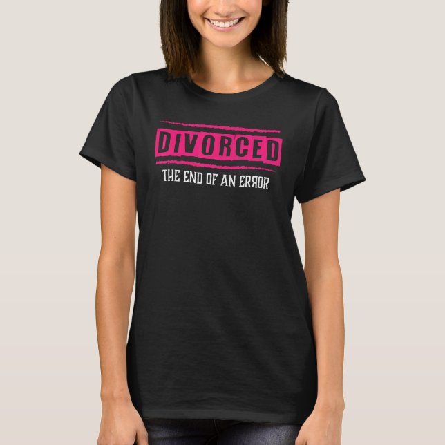 Camiseta Divorce Divorced Wife Divorced Club Divorce Party (Anverso)