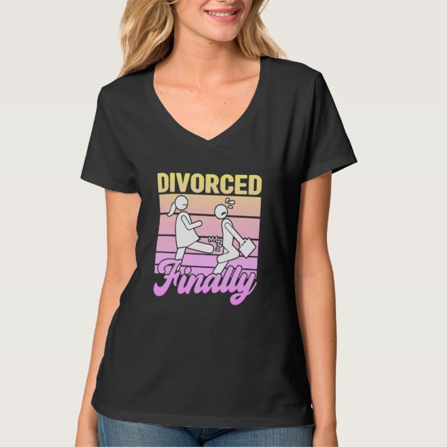 Camiseta Divorciadas Por Último Mujeres Divorciadas Fiestas (Anverso)