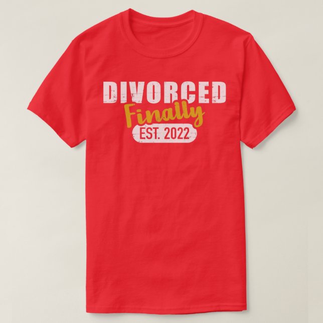 Camiseta Divorcio 2022 finalmente divorciado (Diseño del anverso)