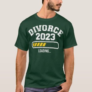 Camiseta Divorcio 2023 barra de carga para ex esposa divorc