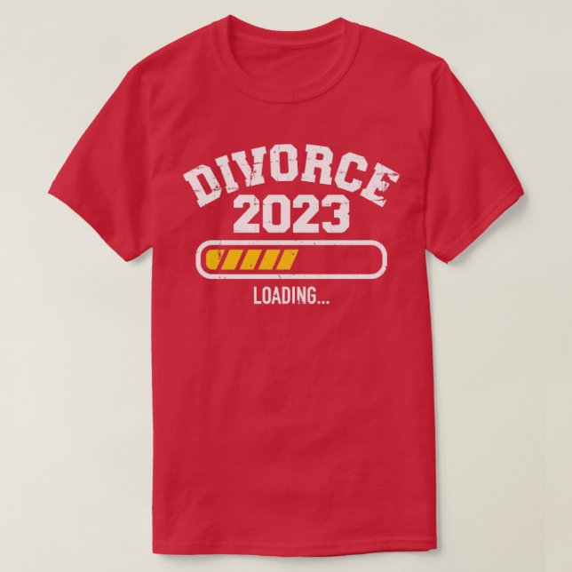 Camiseta Divorcio 2023 barra de carga para ex esposa divorc (Diseño del anverso)