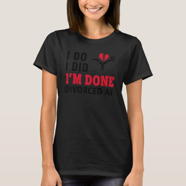 Camiseta Divorcio AF Para Los Hombres Divorcio Reciente 2 (Anverso)