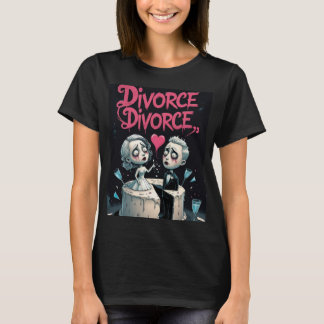Camiseta Divorcio, Divorcio