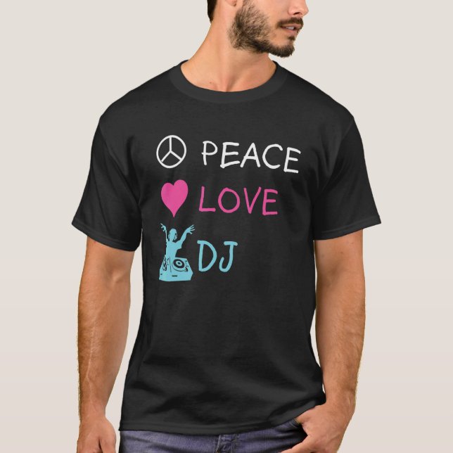 Camiseta DJ de música de danza electrónica Peace Love DJ (Anverso)