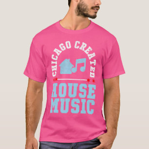 Camiseta Dj de Música House Creada en Chicago Edm