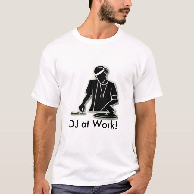 Camiseta ¡DJ en el trabajo! (Anverso)