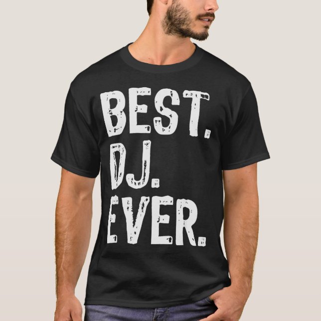 Camiseta Dj Ever Funny Gift Christmas  (Anverso)