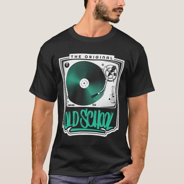 Camiseta Dj - La Antigua Escuela Original Se Puede Converti (Anverso)