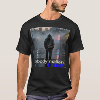 Camiseta DJBJoRN - Nadie Importa Mercancía Oficial