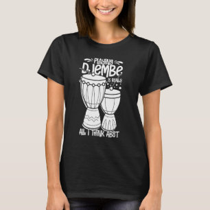 Camiseta Djembe Drum Music Instrument Lesson Player Beginne