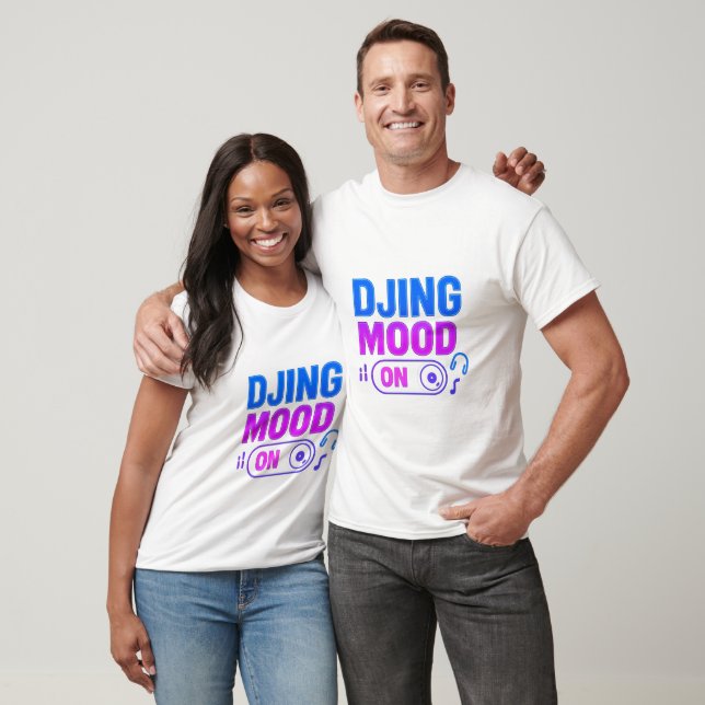 Camiseta DJing mood on (Unisexo)