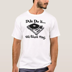 Camiseta DJs lo hace… Con el vinilo negro