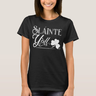 Camiseta DN SIáinte Y'all (c) The Lit Texan (Oscuro)