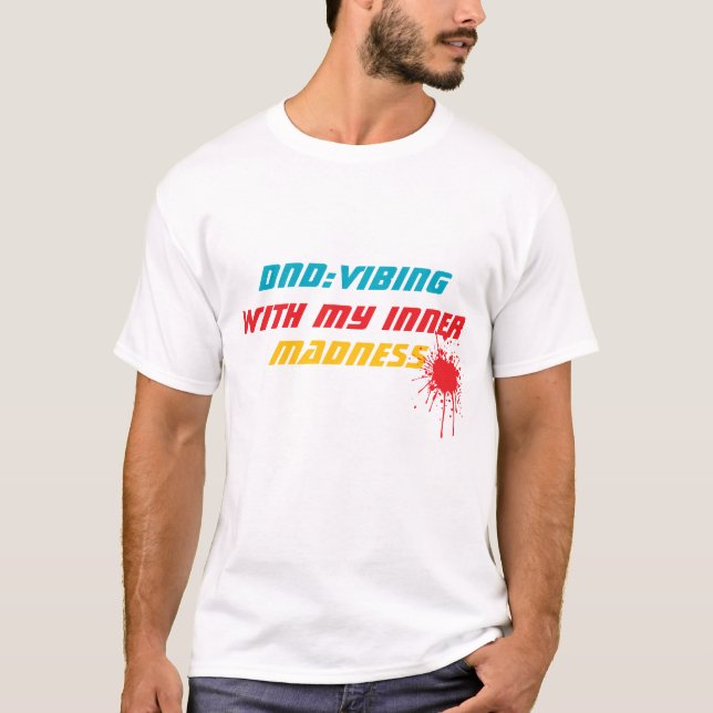 Camiseta DND: Vibing with My Inner Madness - Funky Statemen (Anverso)