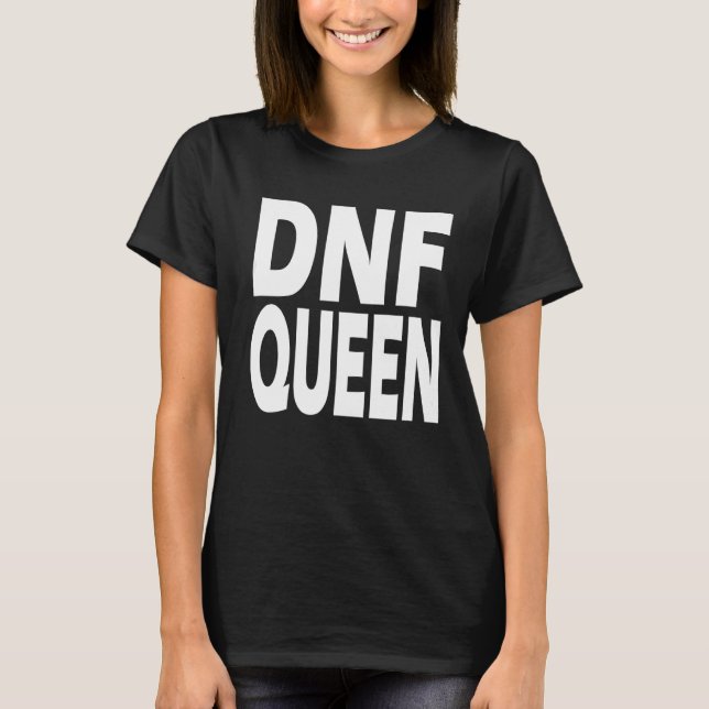 Camiseta DNF No Finalizar Reina (Anverso)