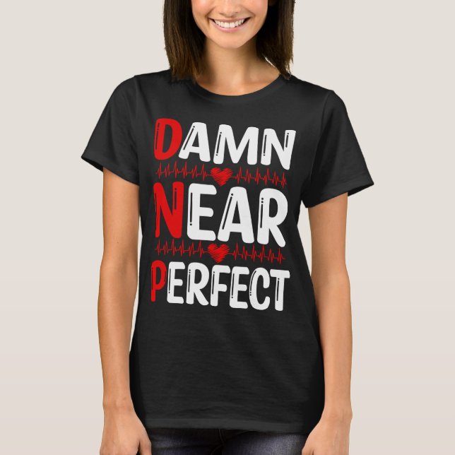 Camiseta DNP Doctor  DNP Degree Graduation DNP Nurse (Anverso)
