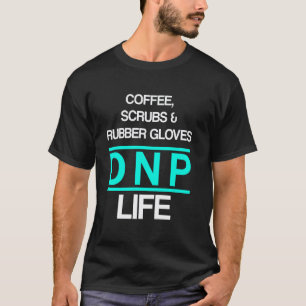 Camiseta Dnp Doctor en Práctica de Enfermería Café Rn Enfer