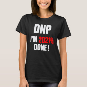 Camiseta Dnp Doctor en Práctica de Enfermería Enfermera 12
