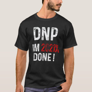 Camiseta Dnp Doctor en Práctica de Enfermería Enfermera 13