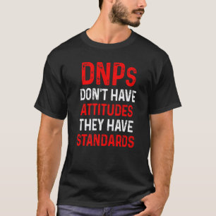Camiseta Dnp Doctor en Práctica de Enfermería Enfermera 13