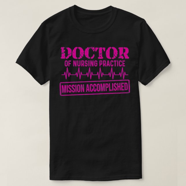 Camiseta DNP Médica de la práctica de Enfermería Hecho RN E (Diseño del anverso)