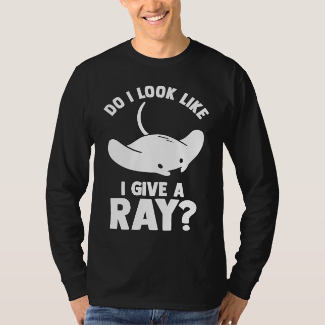 Camiseta do I look like I give a ray ray (Anverso)