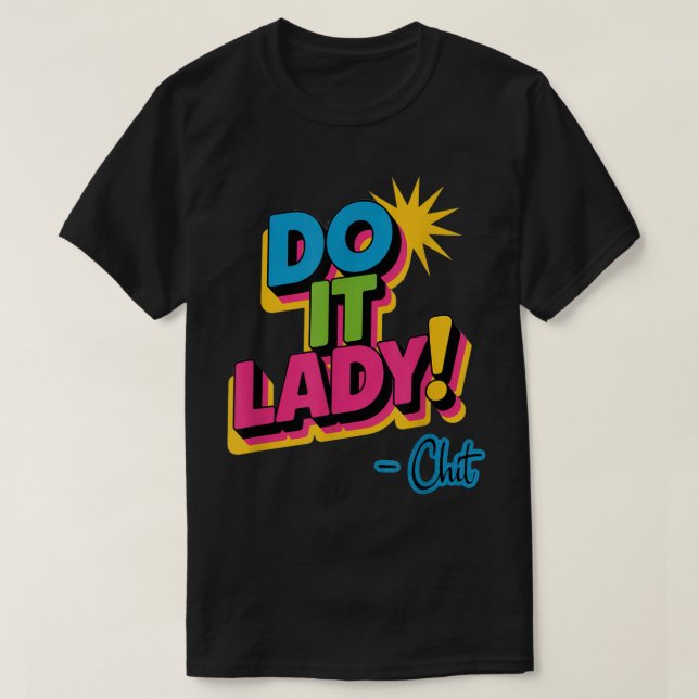 Camiseta Do it Lady Shirt for Women Trendy Viral Meme (Diseño del anverso)