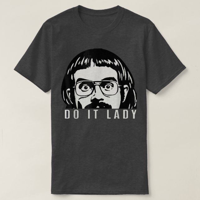 Camiseta Do it Lady Shirt for Women Trendy Viral Meme (Diseño del anverso)