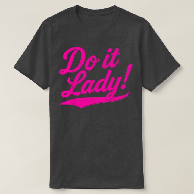Camiseta Do it Lady Shirt for Women Trendy Viral Meme (Diseño del anverso)