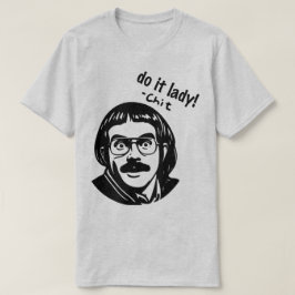 Camiseta Do it Lady Shirt for Women Trendy Viral Meme