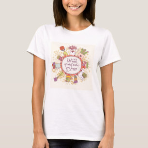 Camiseta Do More Of What Makes You Happy 2