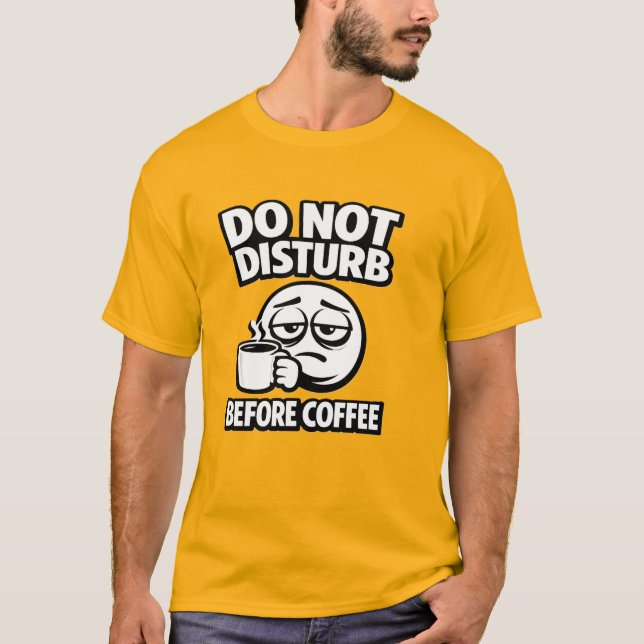 Camiseta Do Not Disturb Before Coffee Introvert T-Shirt (Anverso)
