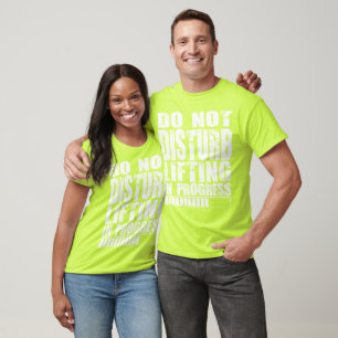 Camiseta Do Not Disturb - Lifting in Progress - Gym Shirt