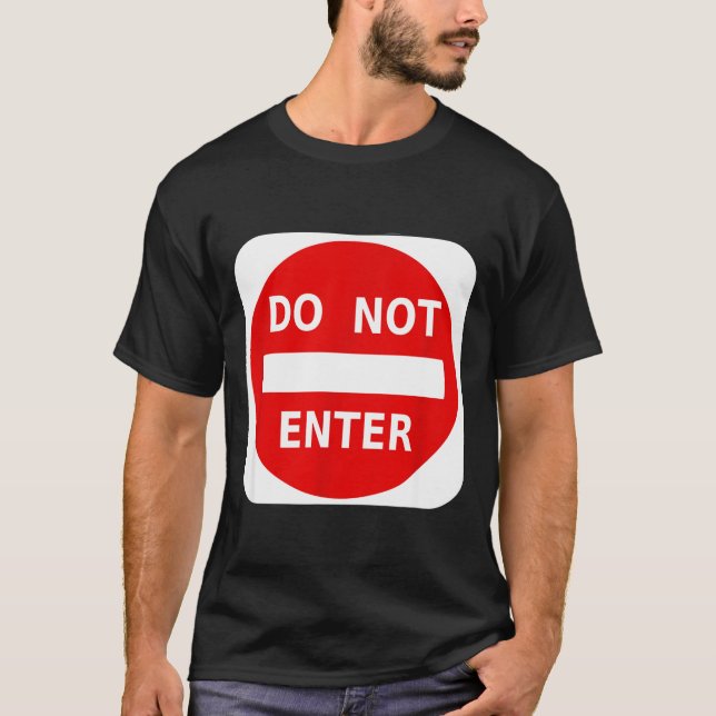 Camiseta Do Not Enter Street Traffic Sign S  (Anverso)