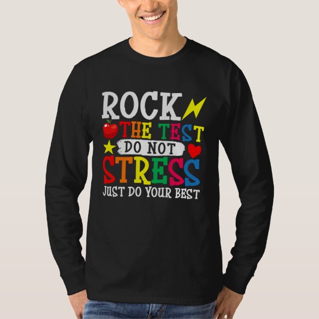 Camiseta Do Not Stress Just Do Your Best Rock The Testing D (Anverso)