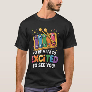 Camiseta Do Re Mi FA So emocionado de verte profesor de mús