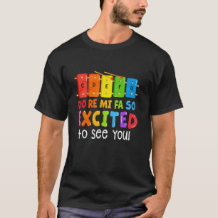 Camiseta Do Re Mi Fa Tan Emocionado De Ver A Tu Maestra De 
