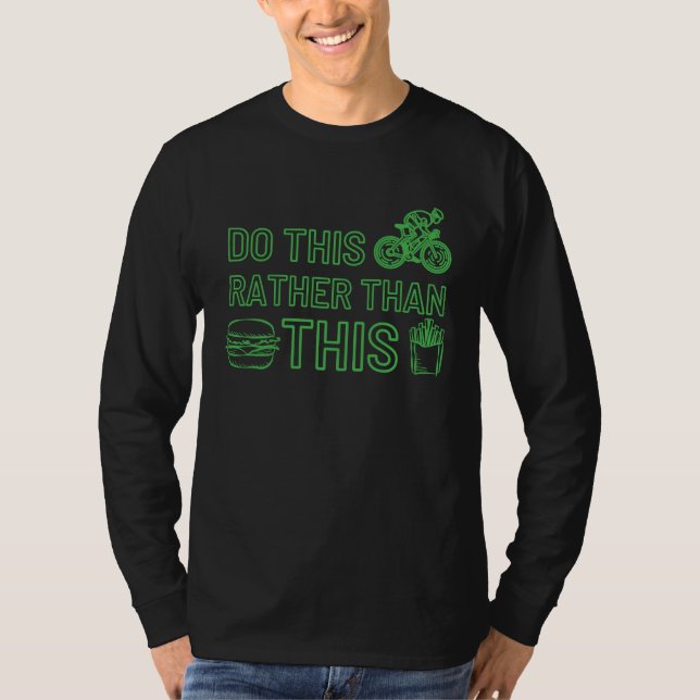 Camiseta Do Sports Rather then Fast Food Motivational (Anverso)