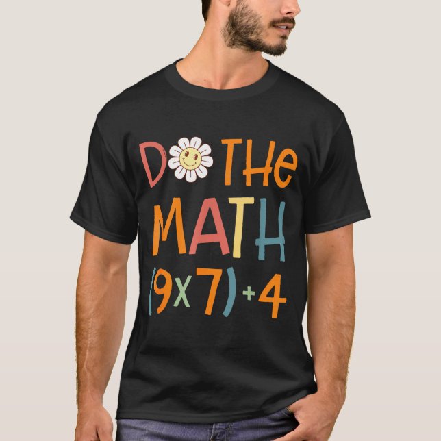 Camiseta Do The Math 67 Meme Funny Six Seven Math Teacher S (Anverso)