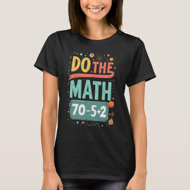 Camiseta Do The Math 67 Meme Funny Six Seven Men Women Kids (Anverso)