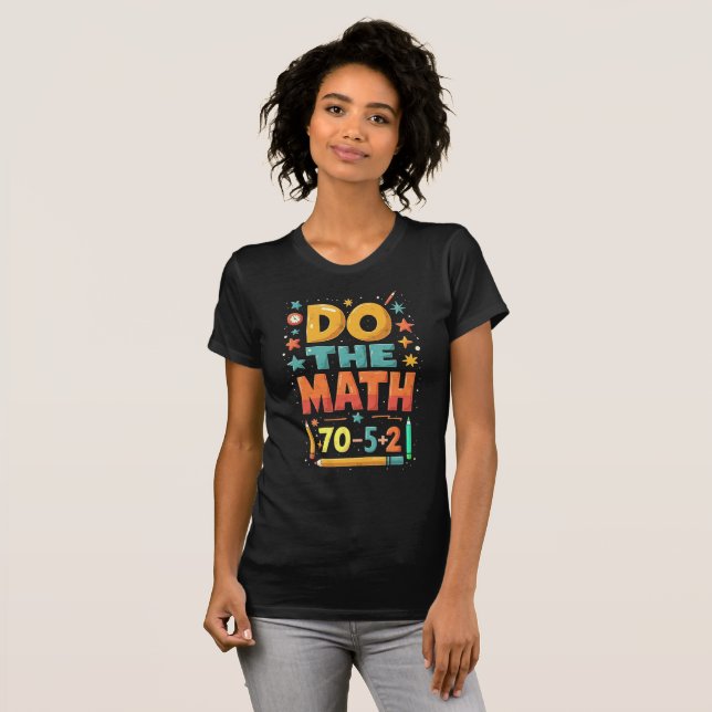 Camiseta Do The Math 67 Meme Funny Six Seven Men Women Kids (Anverso completo)