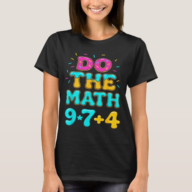 Camiseta Do The Math 67 Meme Funny Six Seven Men Women Teac (Anverso)