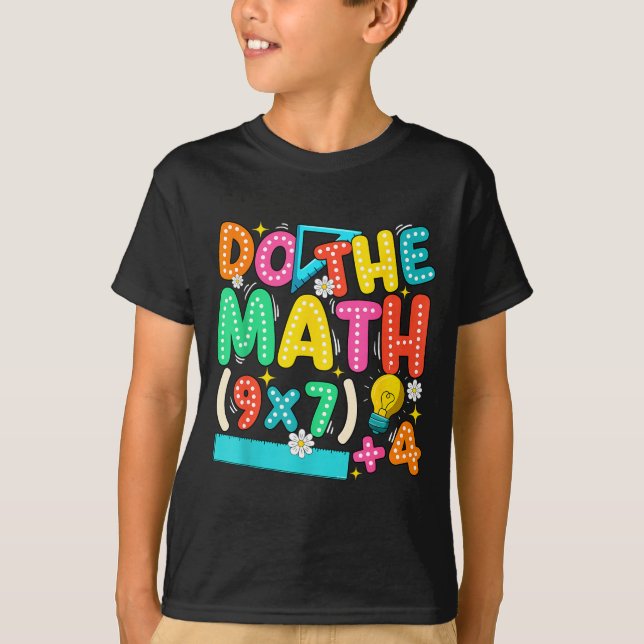 Camiseta Do The Math 67 Meme Funny Six Seven Teacher  (Anverso)